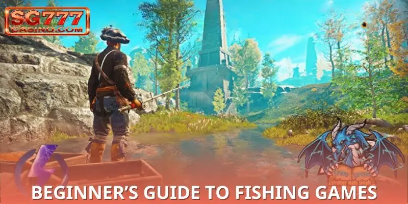 beginner’s guide to fishing games